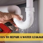 7 WAYS TO REPAIR A WATER LEAKAGE