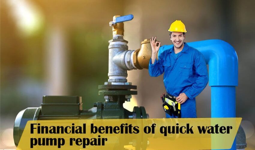 Financial benefits of quick water pump repair